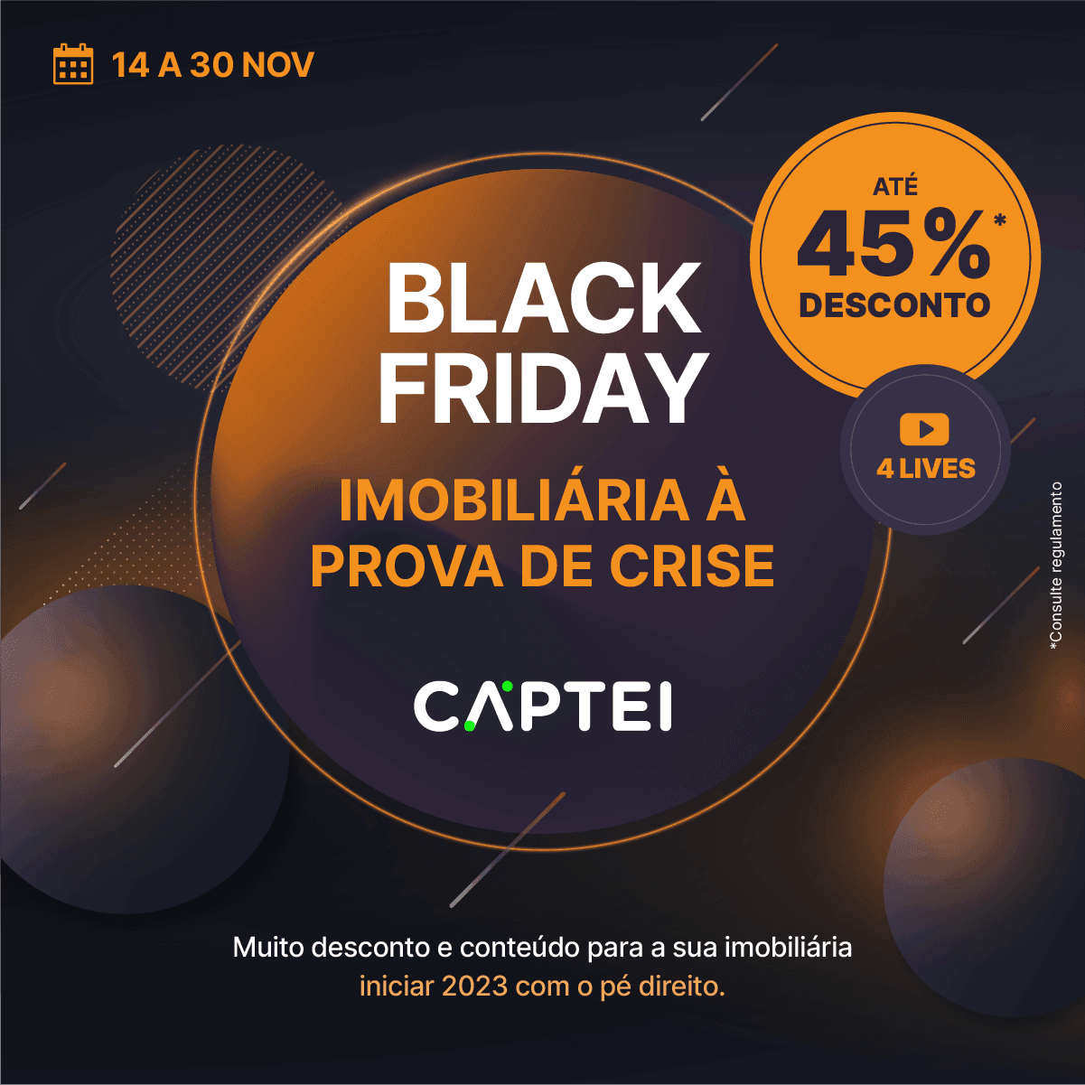 Black Friday Captei: imobiliária à prova de crise